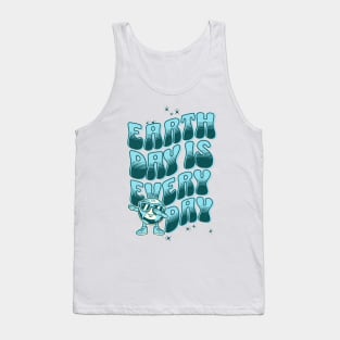 Earth day is Every Day Tank Top